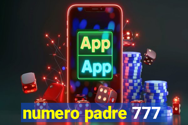 numero padre 777